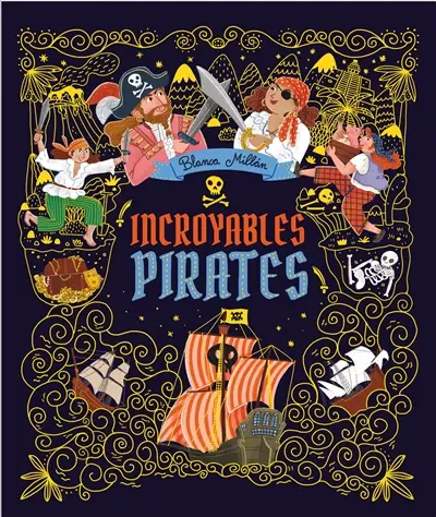 Incroyables pirates