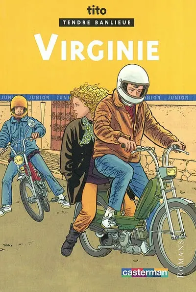 Tendre banlieue. Vol. 3. Virginie