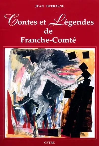 Contes et légendes de Franche-Comté