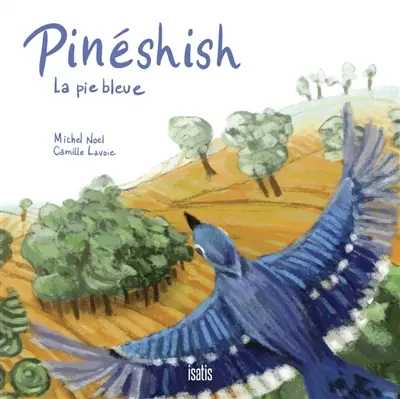 Pineshish, la pie bleue