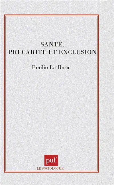 Santé, précarité et exclusion