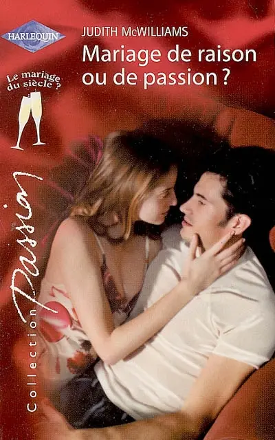 Mariage de raison ou de passion ?