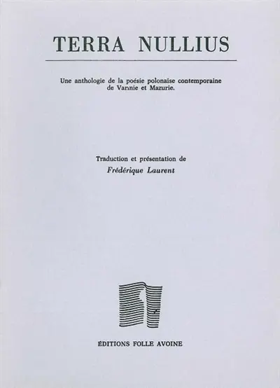 Terra nullius : une anthologie de la poésie polonaise contemporaine de Varmie et Mazurie