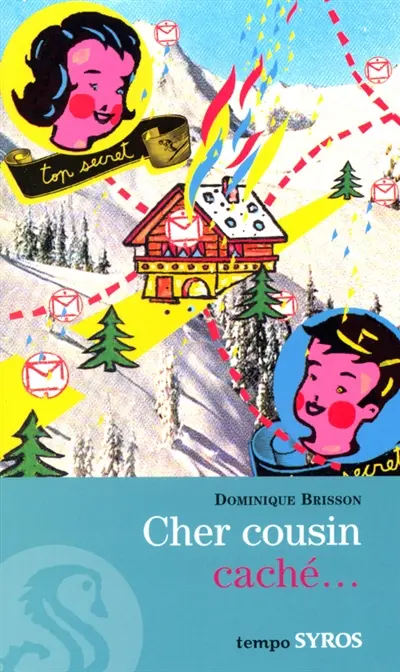 Cher cousin caché...