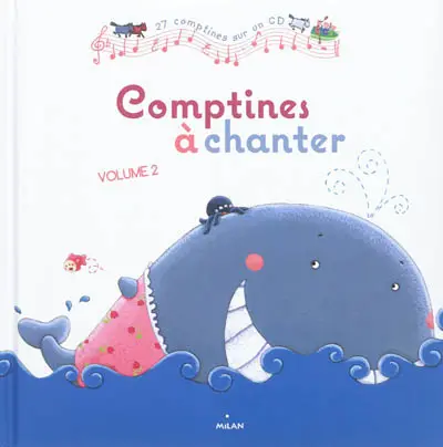 Comptines à chanter. Vol. 2