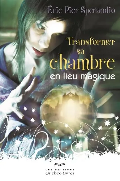 Transformer sa chambre en un lieu magique
