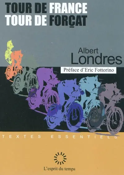 Tour de France, tour de forçat