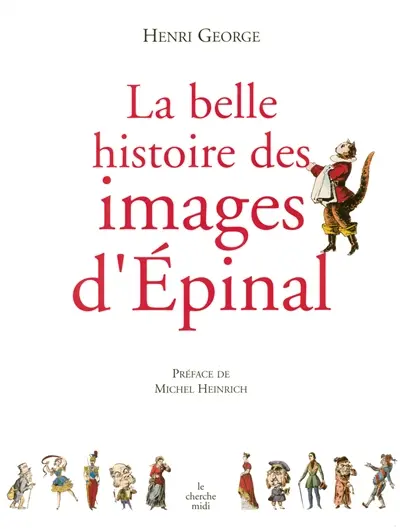 La belle histoire des images d'Epinal