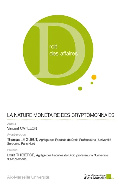 La nature monétaire des cryptomonnaies