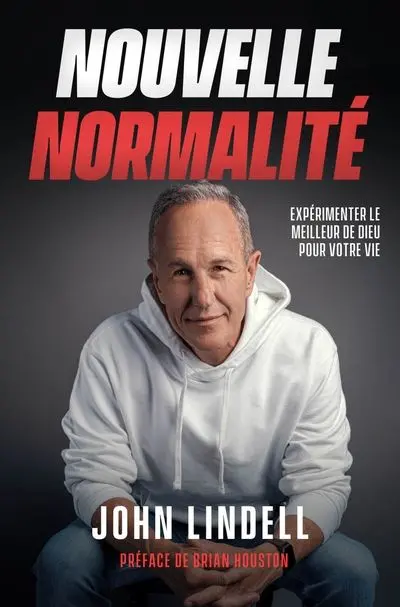 Nouvelle normalité : Expérimenter le meilleur de Dieu pour votre vie