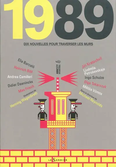 1989 : dix nouvelles pour traverser les murs