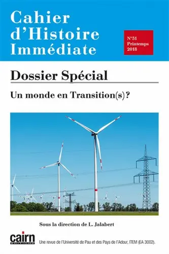 Cahier d'histoire immédiate, n° 51. Un monde en transition(s) ?