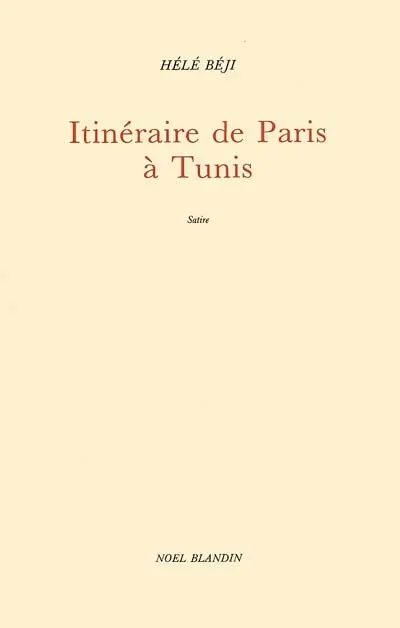 Itinéraire de Paris à Tunis : satire