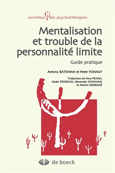 Mentalisation et trouble de la personnalité limite : guide pratique
