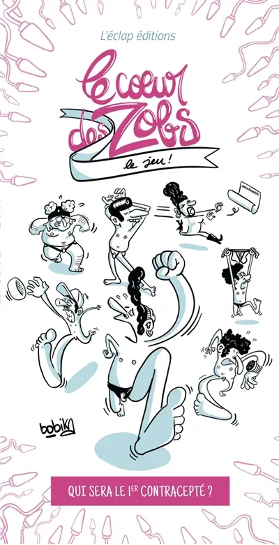 Le coeur des zobs : le jeu ! : qui sera le 1er contracepté ?