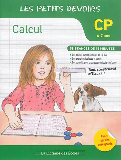 Calcul CP, 6-7 ans : 58 séances de 15 minutes