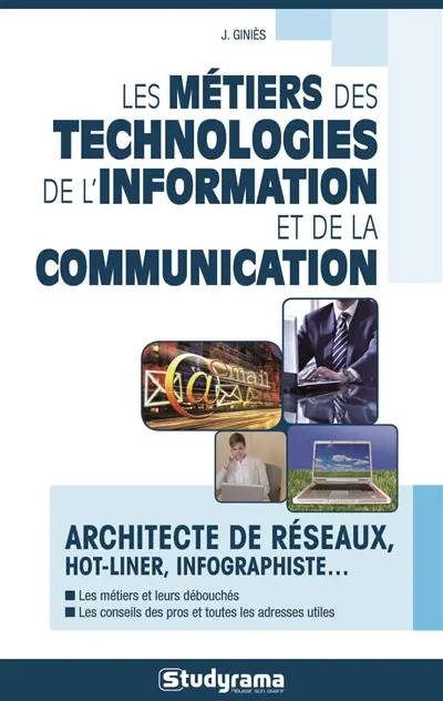 Les métiers des technologies de l'information et de la communication