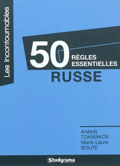 50 règles essentielles : russe
