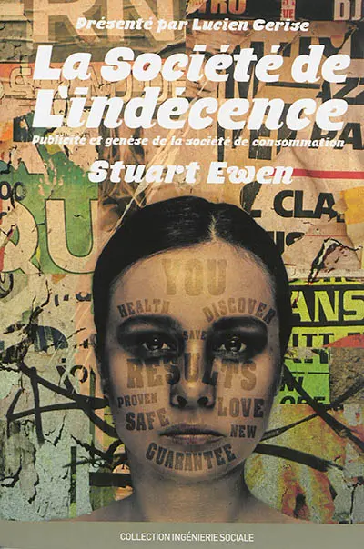 La société de l'indécence : publicité et genèse de la société de consommation