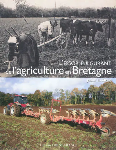 L'essor fulgurant de l'agriculture en Bretagne