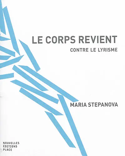 Le corps revient : contre le lyrisme