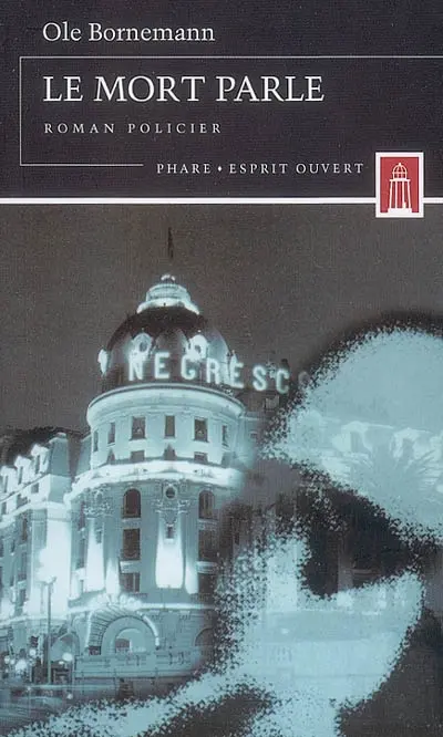 Le mort parle : roman policier