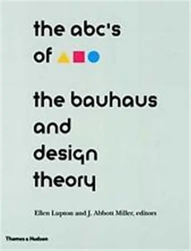 ABC of The Bauhaus