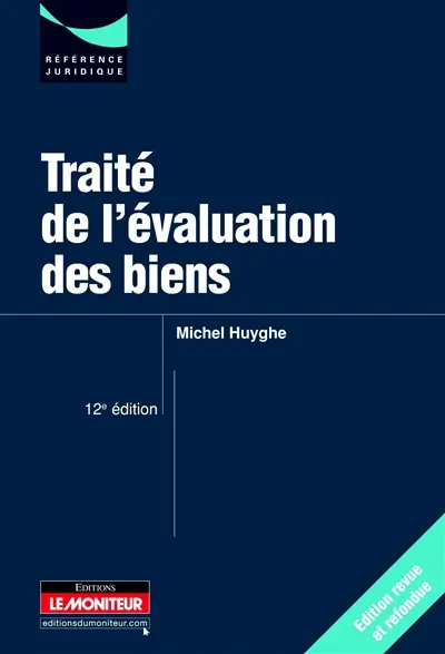Traité de l'évaluation des biens