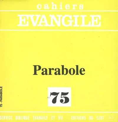 Cahiers Evangile, n° 75. Parabole