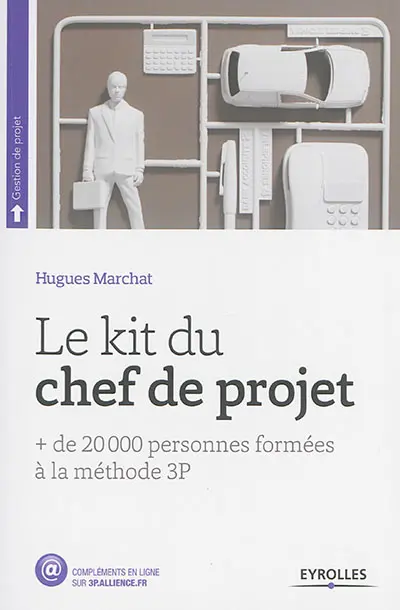Le kit du chef de projet : + de 20.000 personnes formées à la méthode 3P