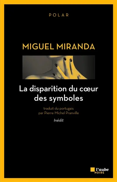 La disparition du coeur des symboles : polar