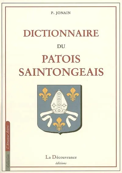 Dictionnaire du patois saintongeais