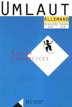 Umlaut : allemand deuxième année, LV2, LV3