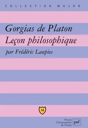 Gorgias de Platon : leçon philosophique