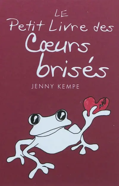 Le petit livre des coeurs brisés