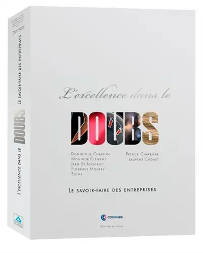 L'excellence dans le Doubs : le savoir-faire des entreprises