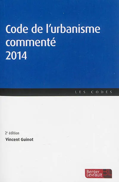 Code de l'urbanisme commenté 2014