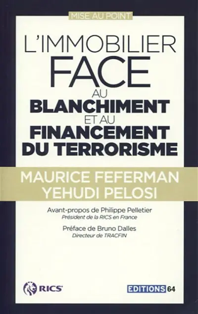 L'immobilier face au blanchiment et au financement du terrorisme
