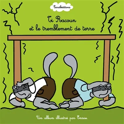 Ti Racoun. Ti Racoun et le tremblement de terre