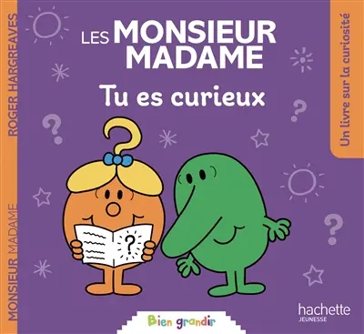 Les Monsieur Madame : tu es curieux