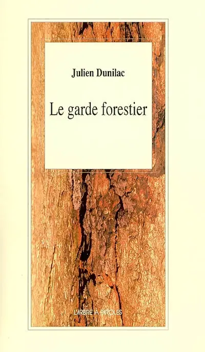 Le garde forestier