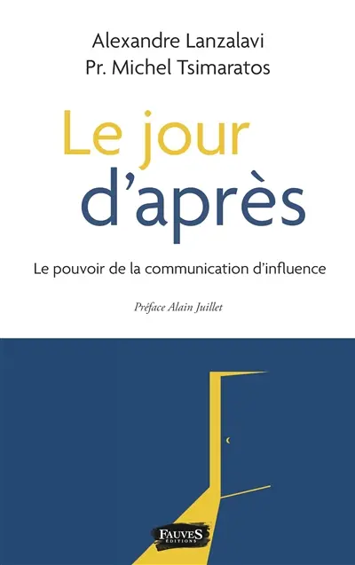Le jour d'après : le pouvoir de la communication d'influence