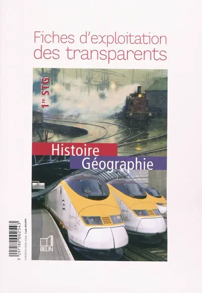Histoire géographie, 1re STG : fichier d'exploitation des transparents