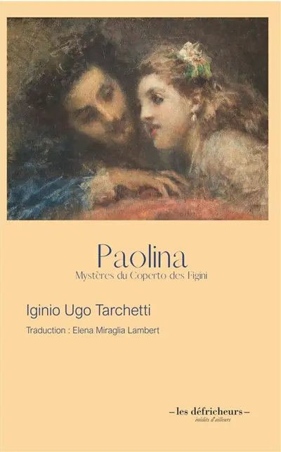 Paolina : mystères du Coperto des Figini