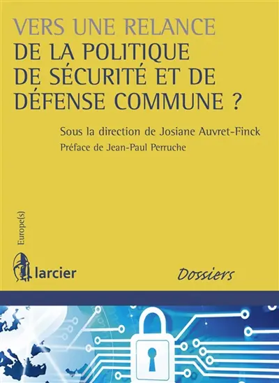 Vers une relance de la politique de sécurité et de défense commune ?