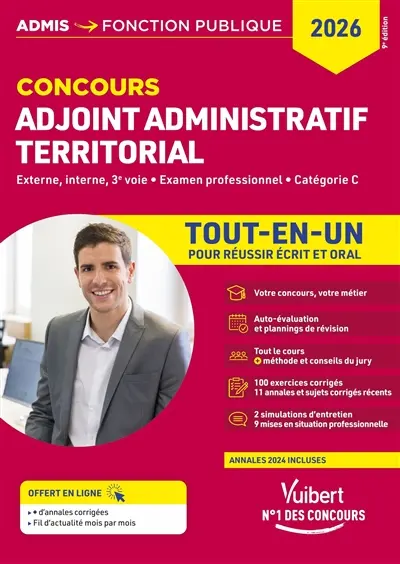 Adjoint administratif territorial : externe, interne, 3e voie, examen professionnel, catégorie C : tout-en-un pour réussir écrit et oral, concours 2026