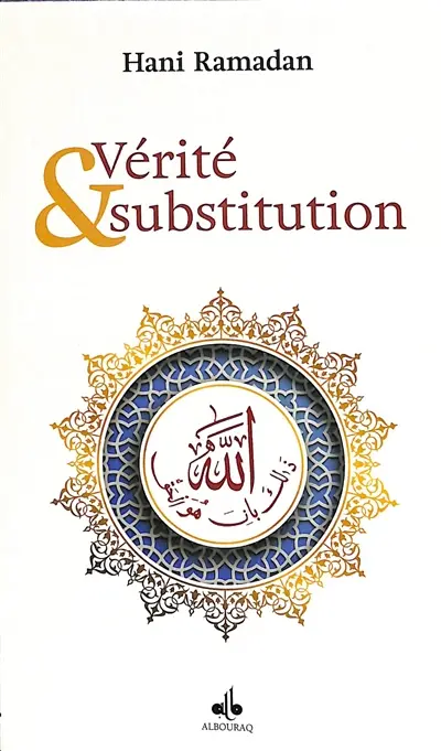 Vérité & substitution : essai