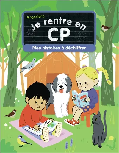 Je rentre en CP. Mes histoires à déchiffrer
