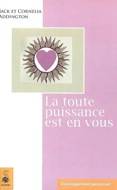 La toute puissance est en vous