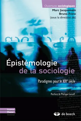 Epistémologie de la sociologie : paradigmes pour le XXIe siècle
